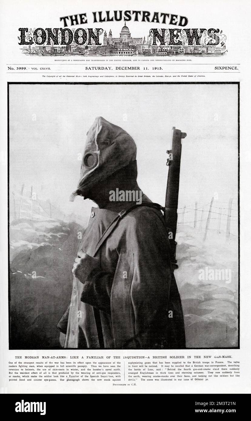 A British soldier wearing a new gas mask on the front cover of The Illustrated London News, 11th December 1915. Following the German use of poisonous gas at Ypres on April 22nd, 1915, it became a common feature of World War I warfare, necessitating the wearing of gas masks among soldiers on both sides. Stock Photo