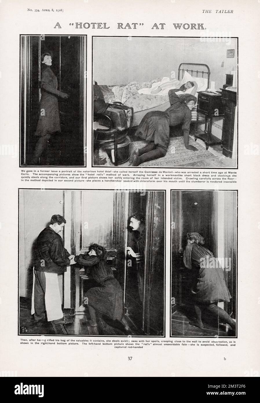 A 'hotel rat' at work. The notorious hotel thief, calling herself the Comtesse de Monteil, who was arrested at Monte Carlo: her method of work. Arraying herself in a workmanlike short black dress, she quietly steals along the corridors and enters the room of her victim. She places a handkerchief soaked with chloroform over the victim's mouth until he is rendered insensible. After having rifled his bag of valuables, she steals quietly away, creeping close to the wall to avoid observation. The bottom left picture shows the 'rat's' fate: she is suspected, followed and captured red-handed.     Dat Stock Photo