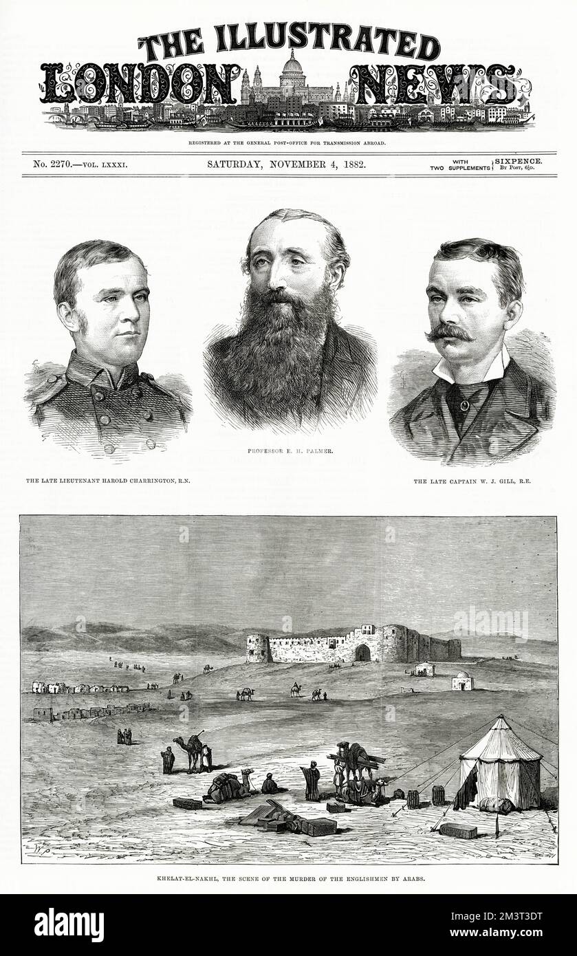Front cover of The Illustrated London News reporting on the murder of Englishmen by Arabs at Khelat-el-Nakhl, Egypt. Portraits of the victims, Lt. Harold Charrington, R.N., Professor E. H. Palmer (scholar and interpreter) and Captain W. J. Gill are featured. The men were part of a government-sponsored expedition to Suez in Egypt and were killed around 18th August 1882.      Date: 1882 Stock Photo
