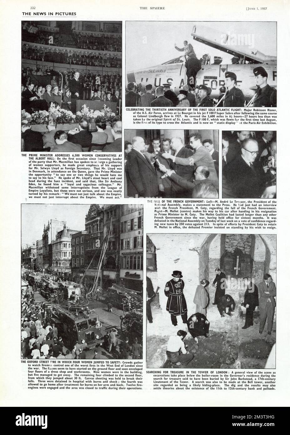 Whole magazine page from 'The Sphere' - June 1, 1957 p332 - featuring Prime Minister Harold Macmillan's address at the Royal Albert Hall to 6500 Women Conservatives,  a celebration of the 30th Anniversary of the first solo transatlantic flight (Major Robinson Rinser recreating Charles Lindbergh's pioneering flight of 1927 in a F 100 F Super Sabre), the Fall of the French Government, a fire on Oxford Street, London and an archaeological dig underway at The Tower of London (below the Boiler Room of the Governor's residence).     Date: 1957 Stock Photo