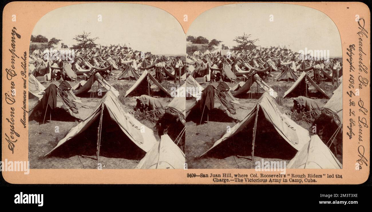 San Juan Hill, where Col. Roosevelt's 'Rough Riders' led the charge. -The victorious army in camp, Cuba , Military camps, Tents, Spanish-American War, 1898 Stock Photo