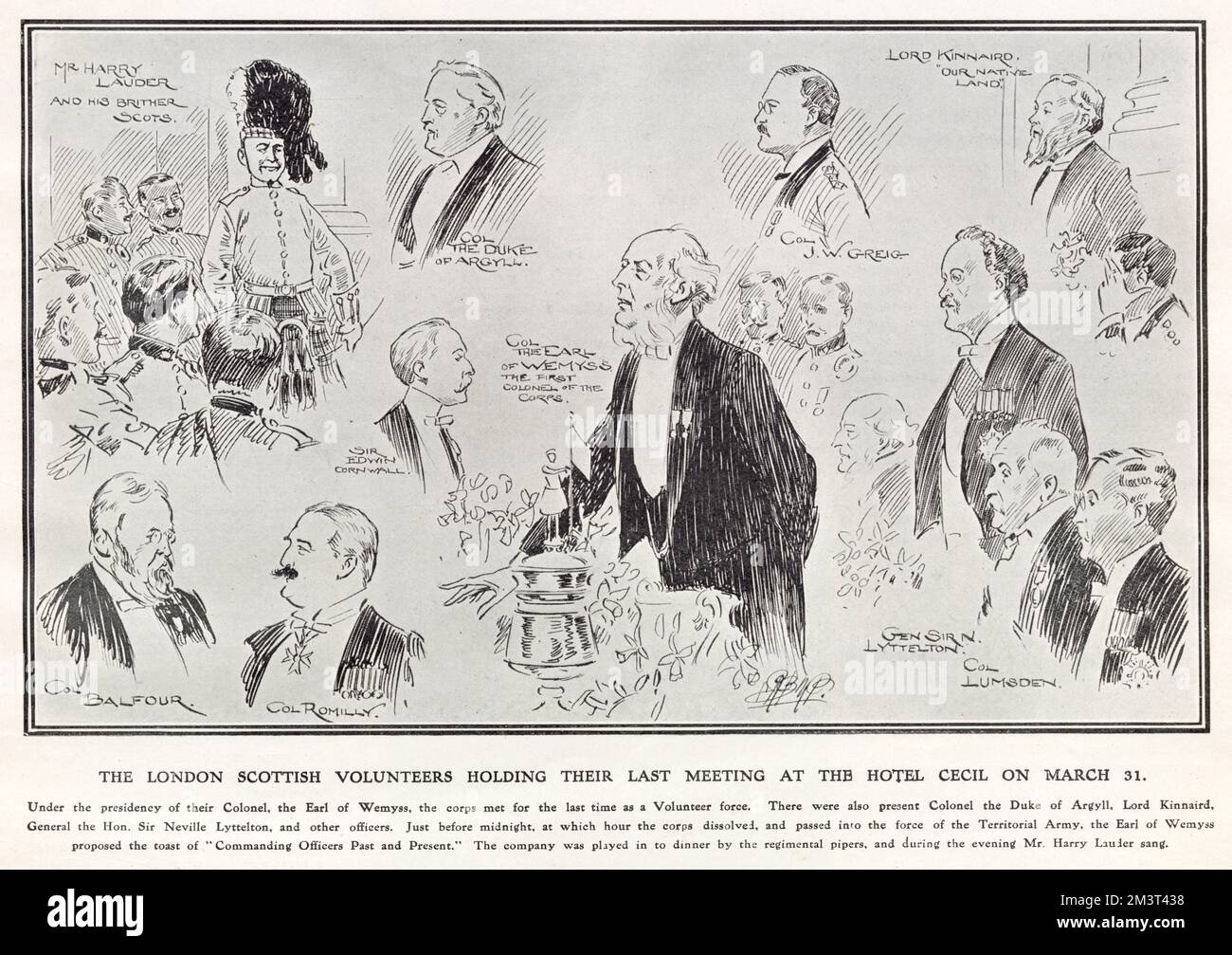 The London Scottish Volunteers holding their last meeting at the Hotel Cecil on 31 March 1908. Prominent figures sketched here include Harry Lauder, the Duke of Argyll, Earl of Weymss and Lord Kinaird. Stock Photo