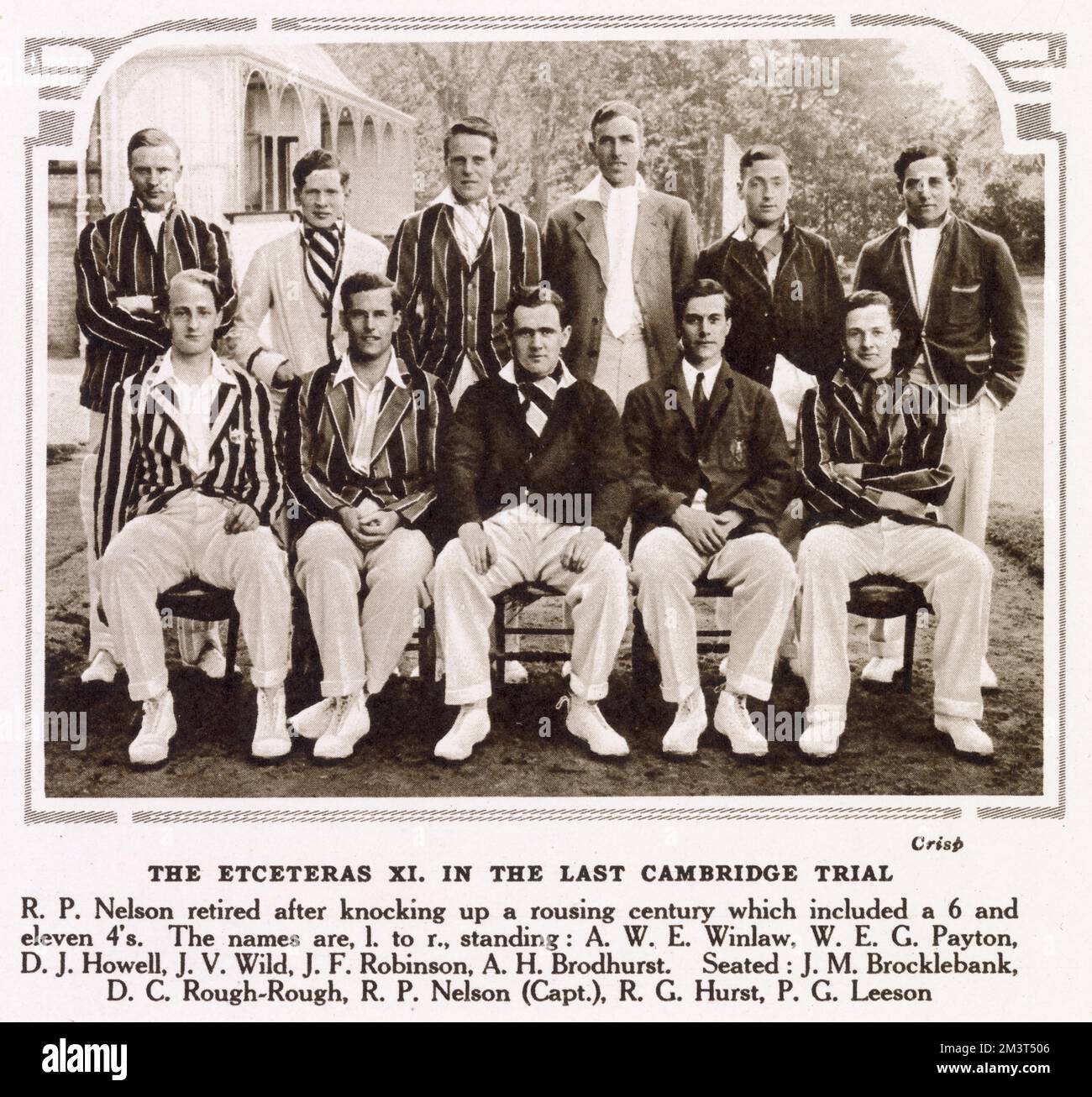 Cricket team the Etceteras XI in the last Cambridge trial of the seaon. Left to right, standing: A.W.E. Winlaw, W.E.G. Payton, D.J. Howell, J.V. Wild, J.F. Robinson, A.H. Brodhurst. Seated: J.M. Brocklebank, D.C. Rough-Rough, R.P. Nelson (Capt.), R.G. Hurst, P.G. Leeson. Stock Photo