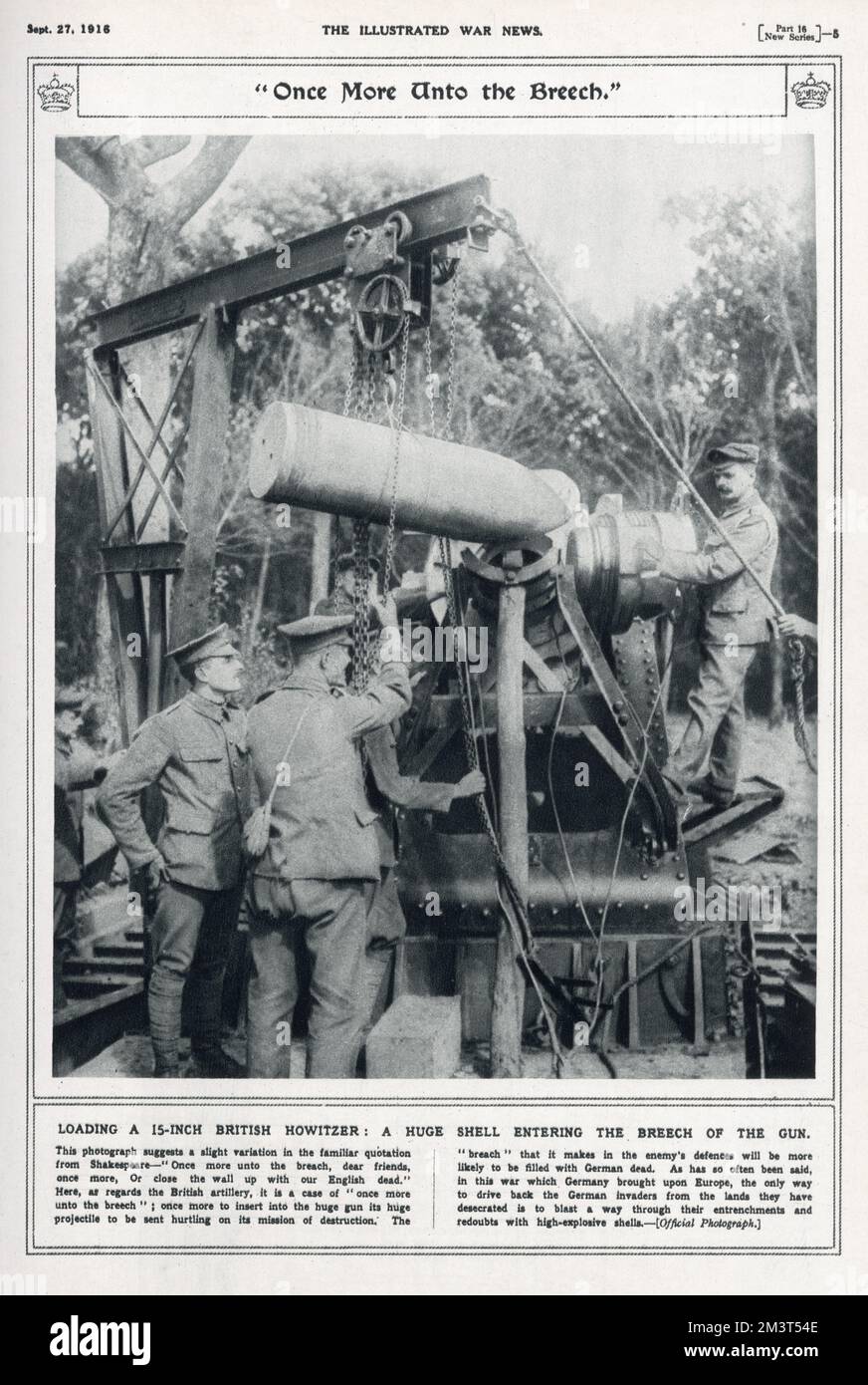 Once more unto the breech. Men of the British artillery loading a 15-inch British Howitzer. Picture shows a huge shell entering the breech of the gun. The title is a play on the famous Shakespeare quote from Henry V. Stock Photo