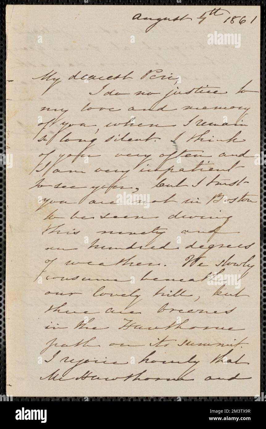 Sophia Hawthorne autograph letter to Annie Adams Fields, [Concord], 4 August 1861 , Authors' spouses, Women authors, American, Authors, American, 19th century, Correspondence, Longfellow, Fanny Appleton, 1817-1861 Stock Photo