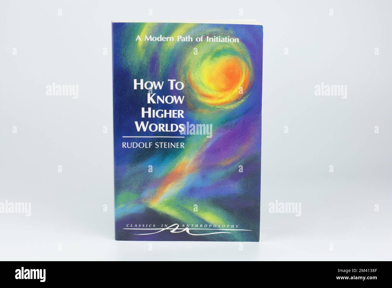 Nova Bana, Slovakia - December, 15, 2022 : Book cover of 'How to know higher worlds' written by Rudolf Steiner. Stock Photo