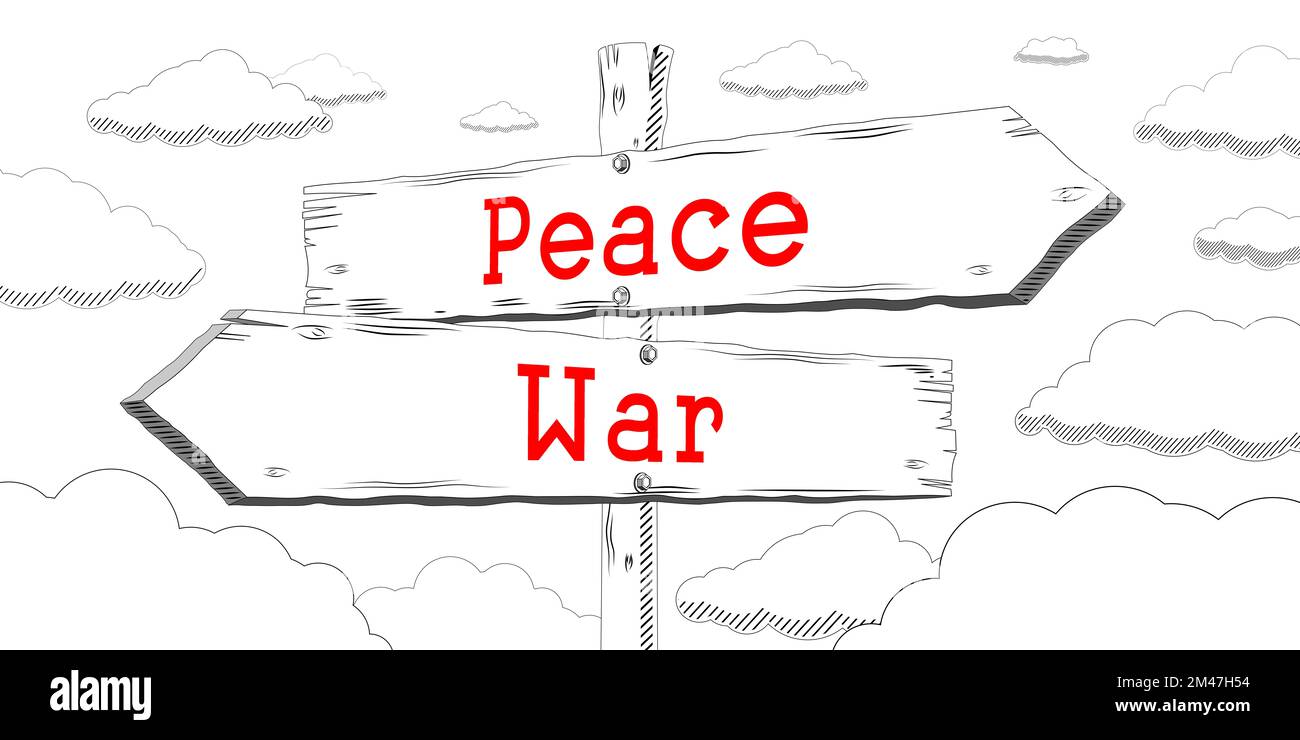 War and peace outline signpost with two arrows Stock Photo Alamy