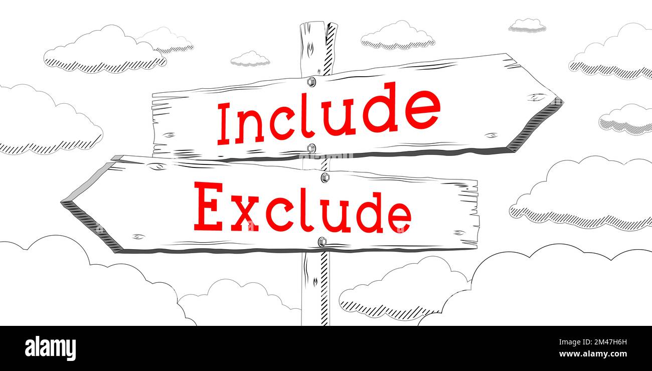 Include exclude outline signpost with two arrows stock photo alamy