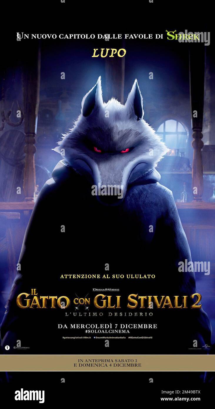 PUSS IN BOOTS: THE LAST WISH, (aka (PUSS IN BOOTS 2: THE LAST WISH),  Italian poster, The Big Bad Wolf (voice: Wagner Moura), 2022. © Universal  Pictures /Courtesy Everett Collection Stock Photo - Alamy