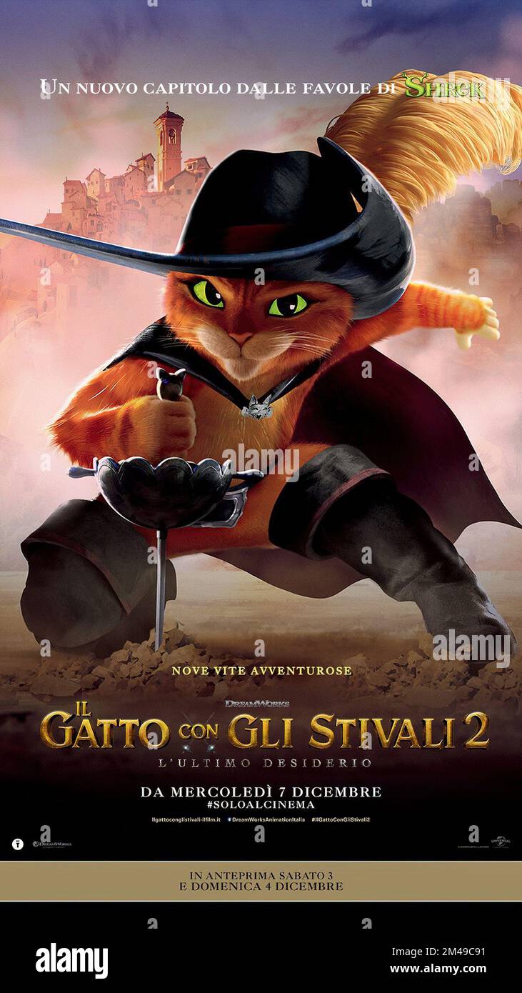 PUSS IN BOOTS: THE LAST WISH, (aka (PUSS IN BOOTS 2: THE LAST WISH),  Italian poster, Puss in Boots (voice: Antonio Banderas), 2022. © Universal  Pictures /Courtesy Everett Collection Stock Photo - Alamy