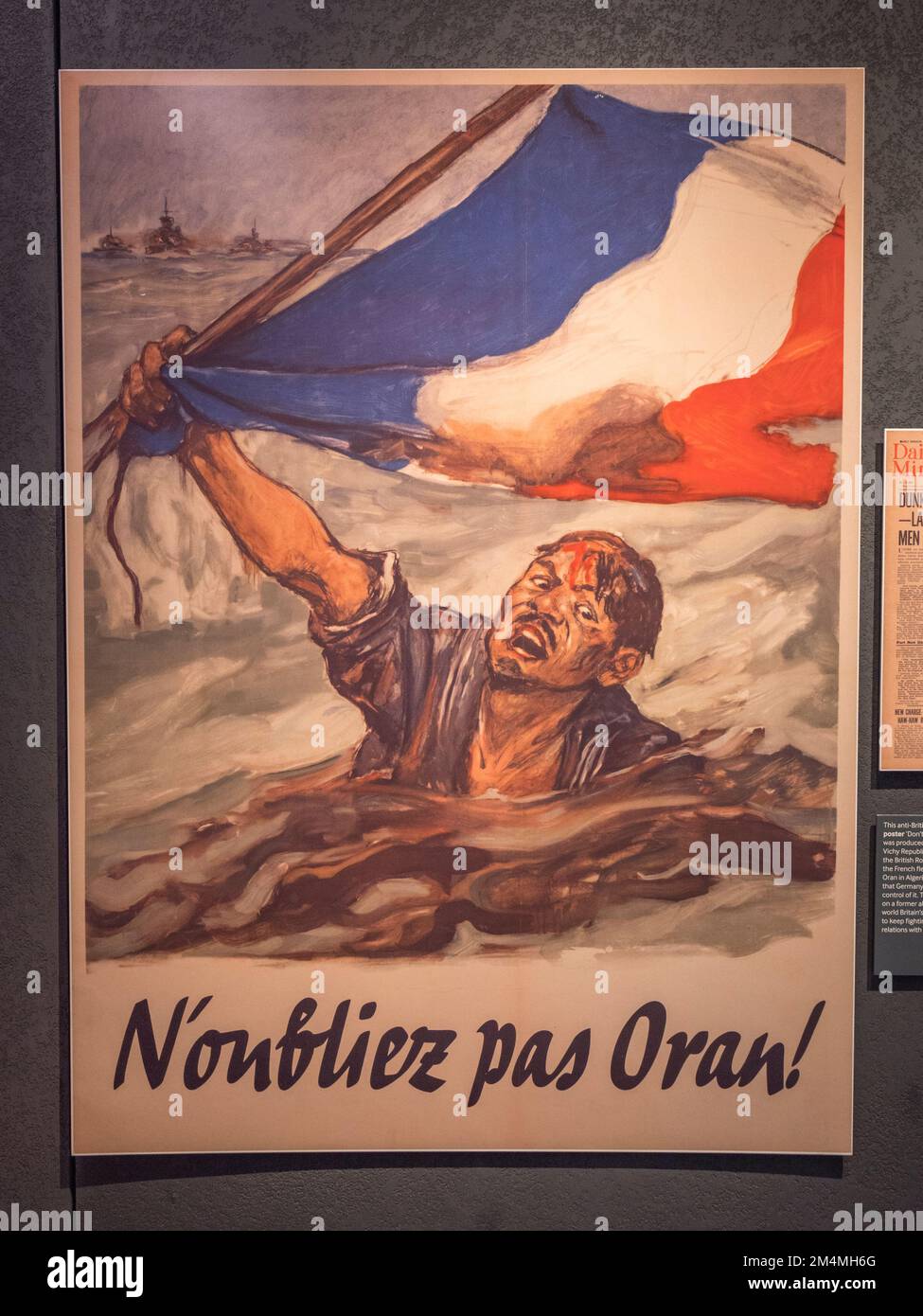 An anti-British propaganda poster 'Don't forget Oran!' produced by French Vichy Republic in 1940, Imperial War Museum, London, UK. Stock Photo