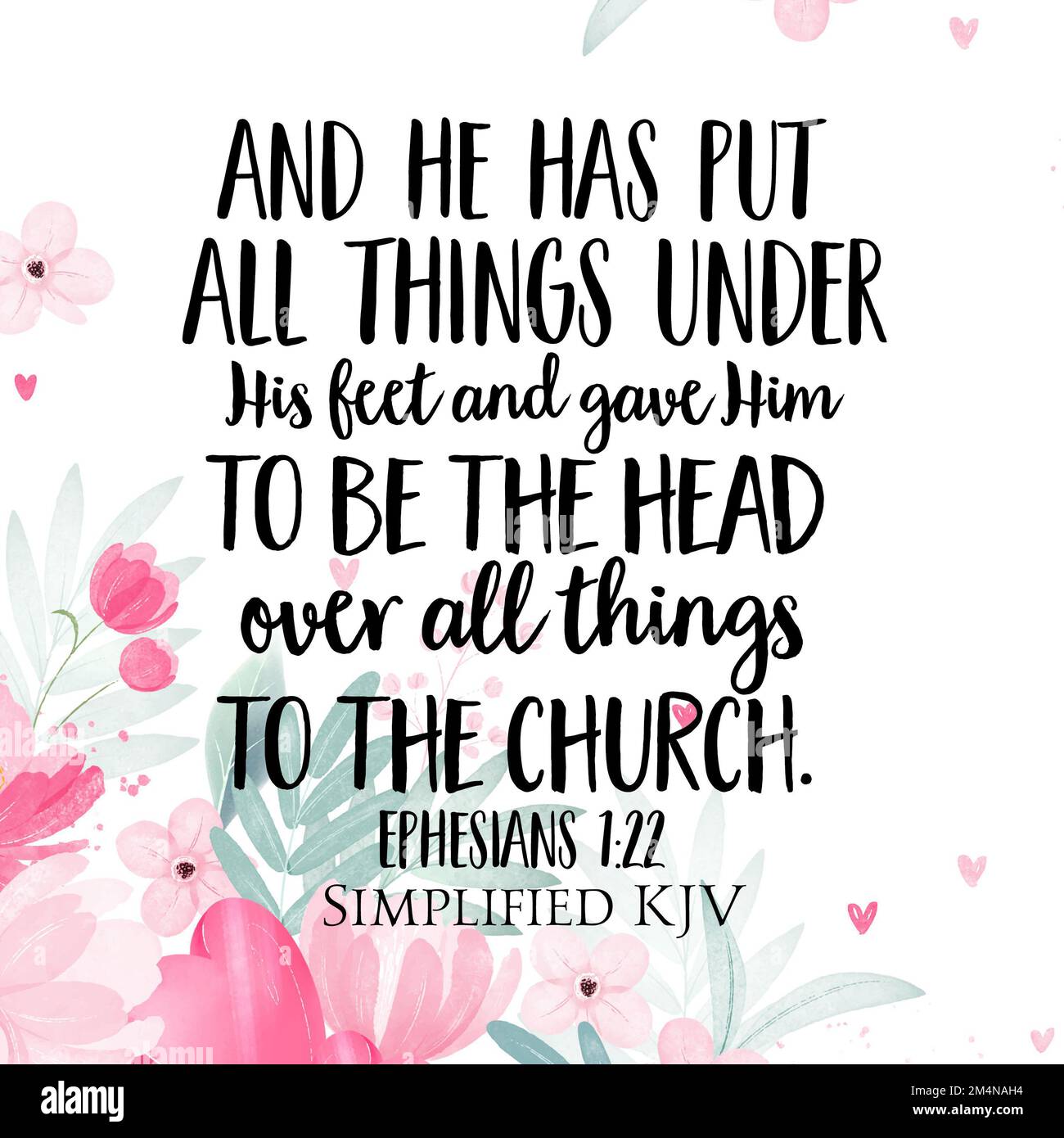 Ephesians 1:22 and He has put all things under His feet and gave Him to be  the head… Stock Photo - Alamy