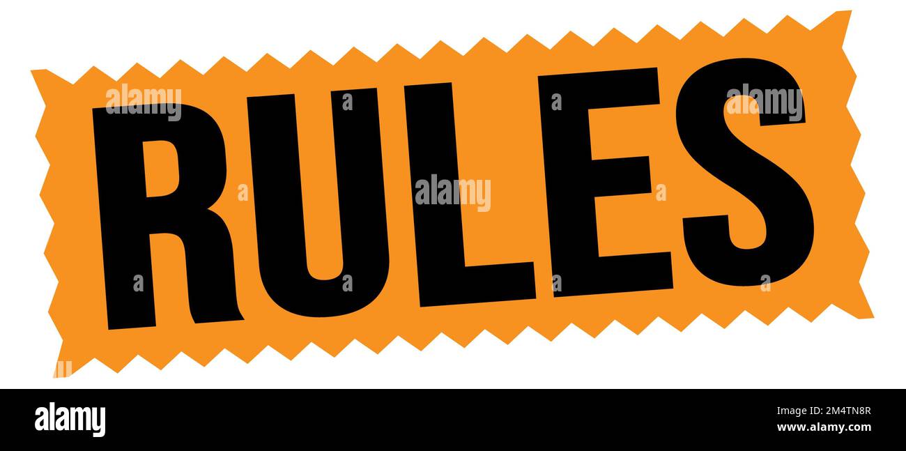 RULES text written on orangeblack zigzag stamp sign Stock Photo Alamy