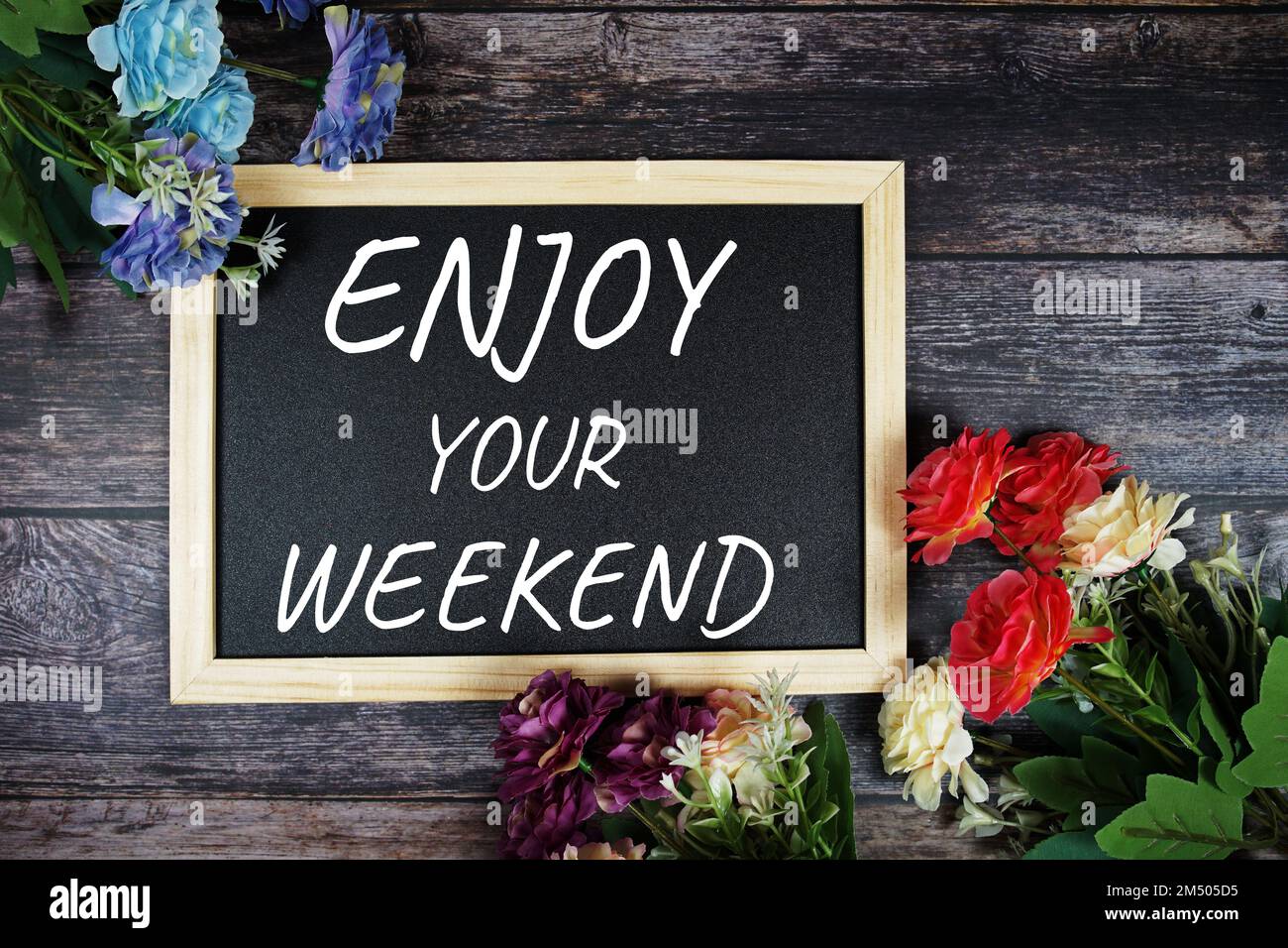 Enjoy your weekend hi-res stock photography and images - Alamy