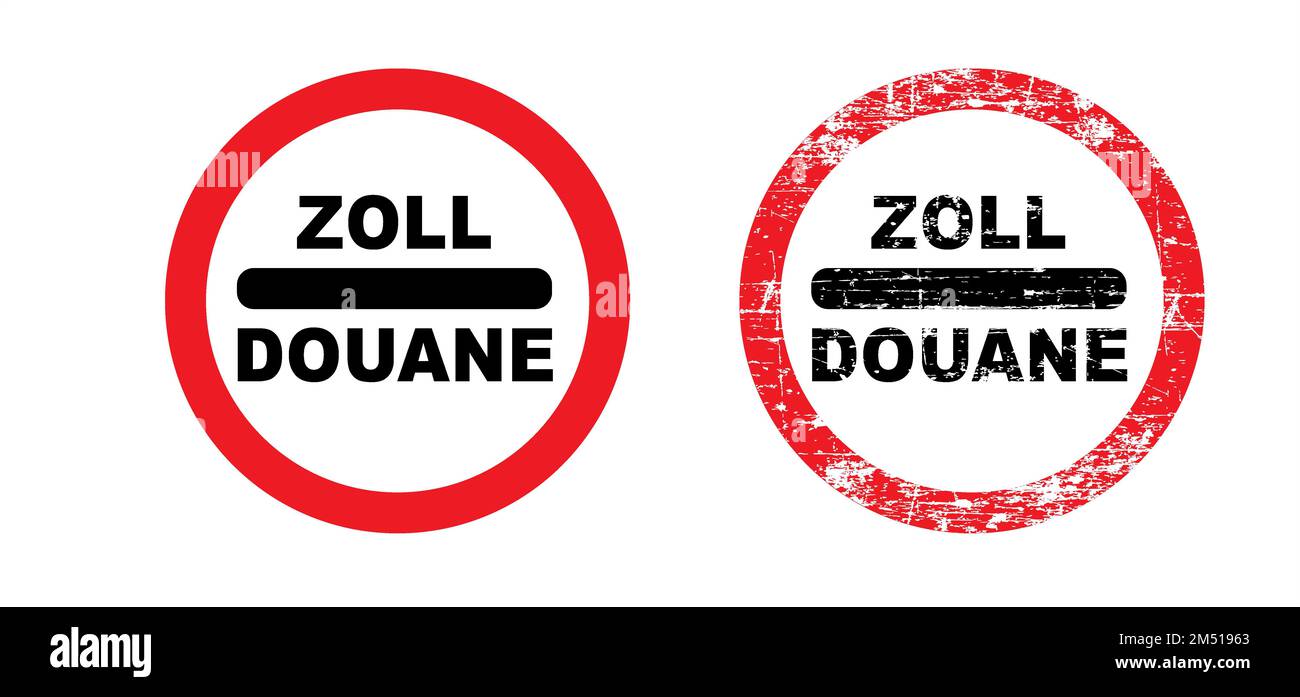 Cartoon old zoll douane signboard. Vector road sign, Translation for zoll customs sign, round red. Zoll and Douane both mean toll in english on. conce Stock Photo