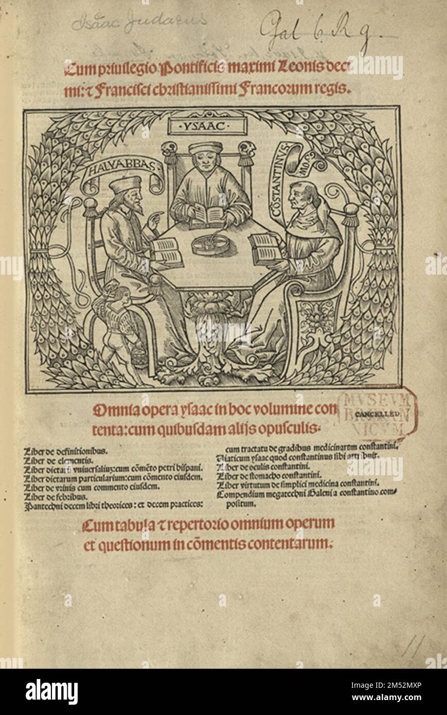 Title-page woodcut from the first printed edition of the collected works of Isaac Israeli, which includes the tract on fevers. The image depicts an impossible meeting of Isaac with his eleventh century commentators Constantine the African and Ibn Abi al-Rijal. Published 1515. Isaac Israeli ben Solomon  (c. 832 – c. 932), also known as Isaac Israeli the Elder and Isaac Judaeus, was one of the foremost Jewish physicians and philosophers living in the Arab world of his time. Stock Photo