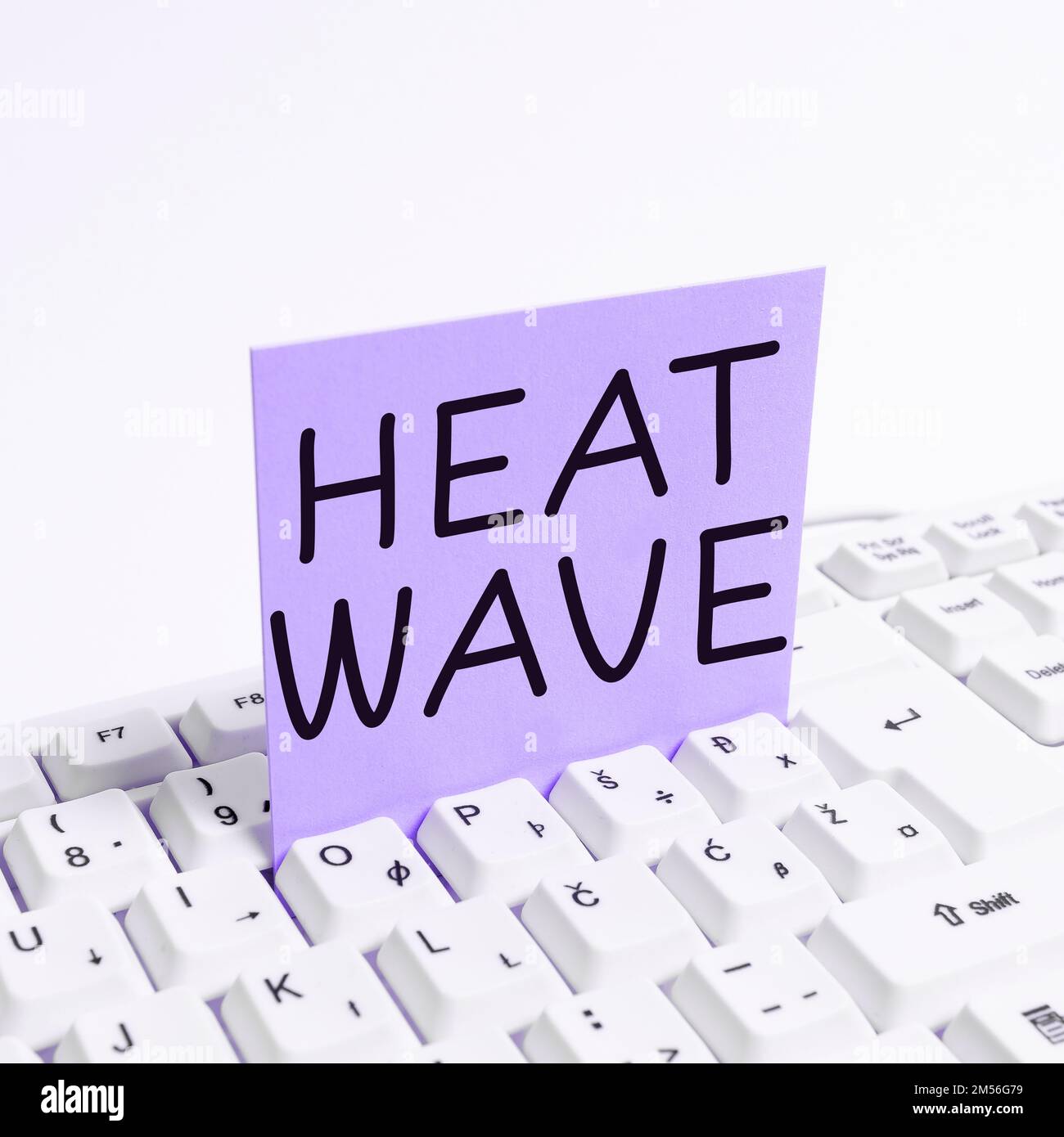 Text sign showing Heat Wave. Word for a prolonged period of abnormally