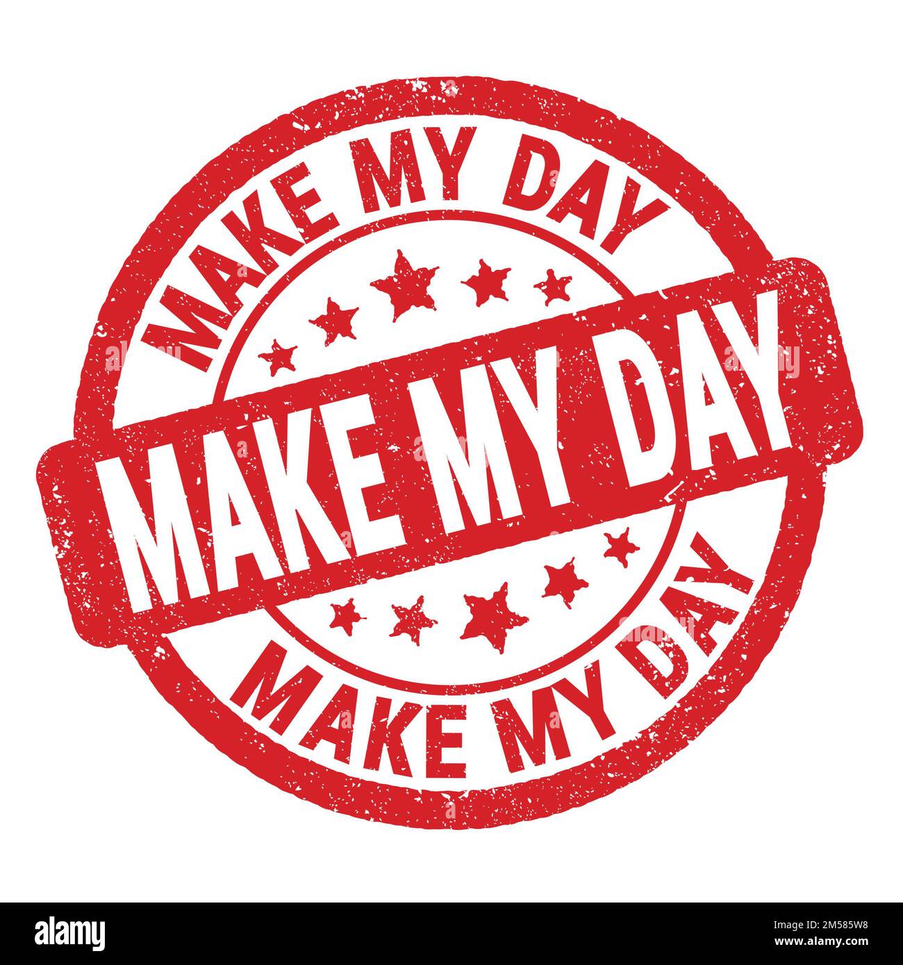 MAKE MY DAY text written on red grungy stamp sign Stock Photo - Alamy