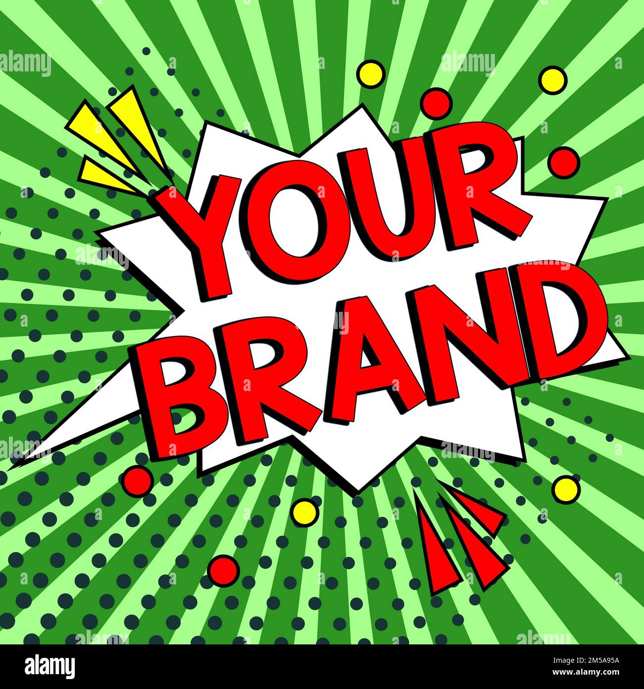 Text showing inspiration Your Brand. Business approach A name of