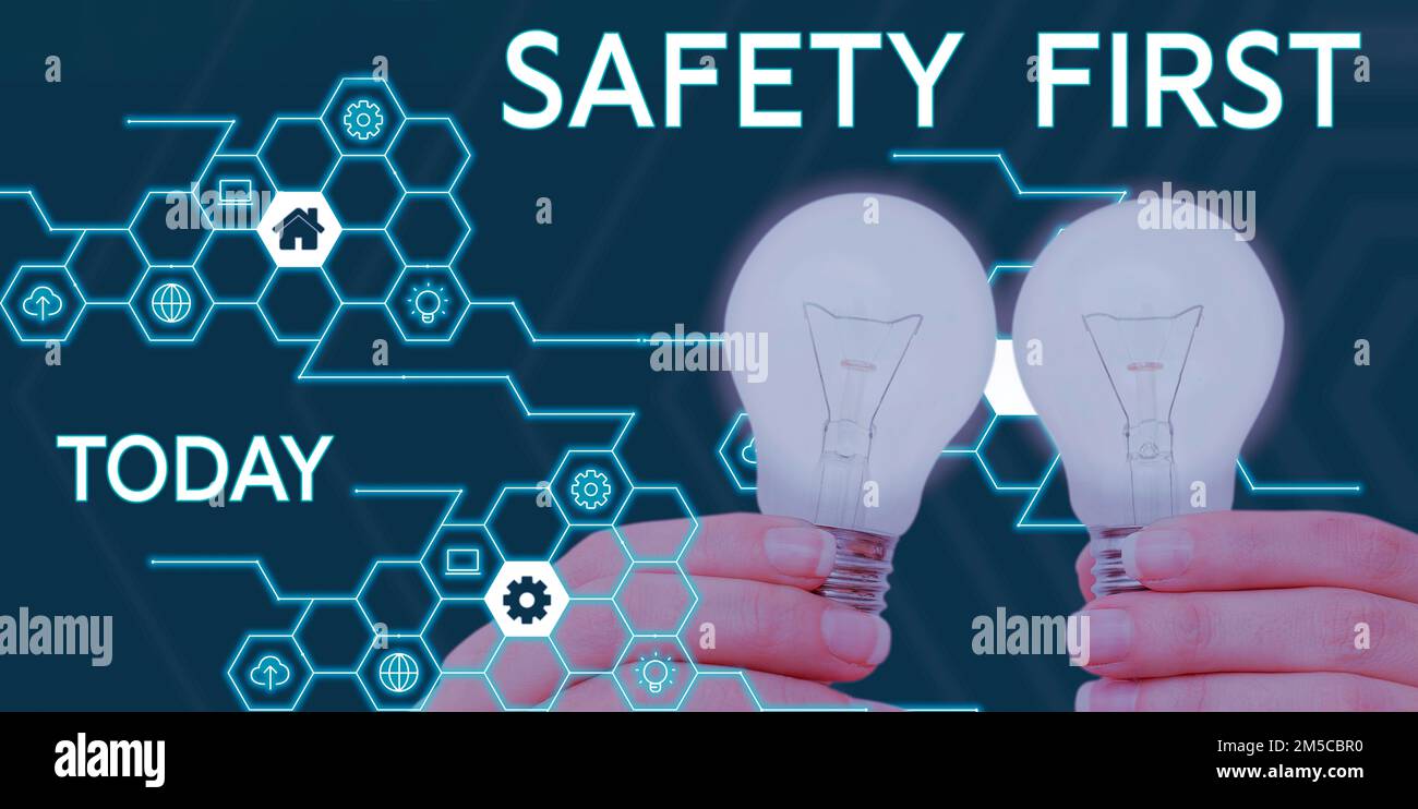 Conceptual display Safety First. Concept Avoid any unnecessary risk Live Safely Be