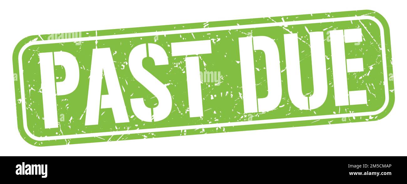 PAST DUE text written on green grungy stamp sign. Stock Photo
