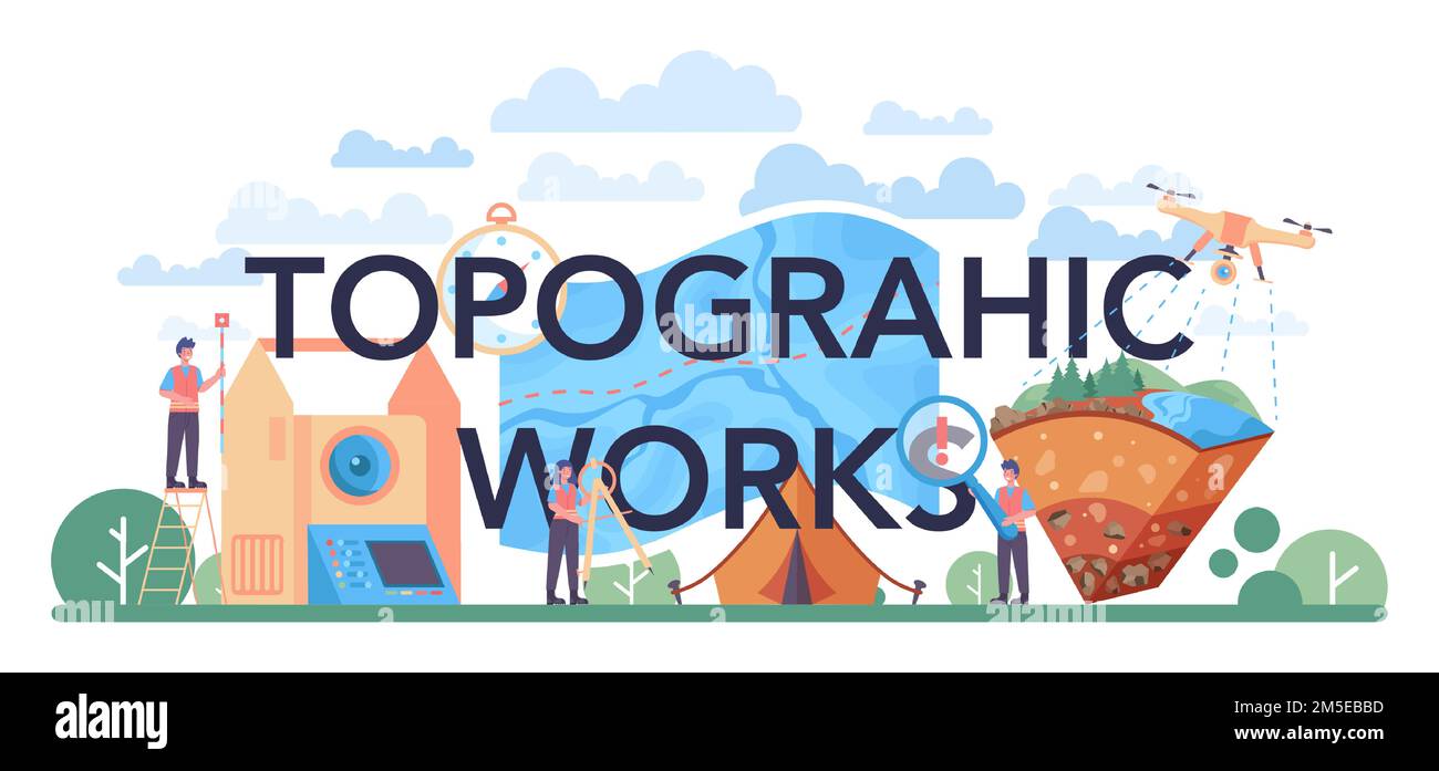 Topographic works typographic header. Land surveying technology, geodesy science. Engineering and topography equipment. People with compass, map and t Stock Vector