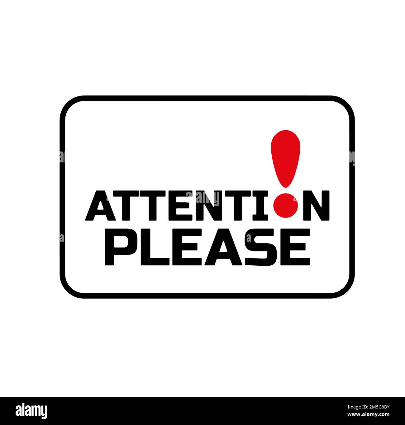 attention please sign on white background Stock Vector Image & Art Alamy