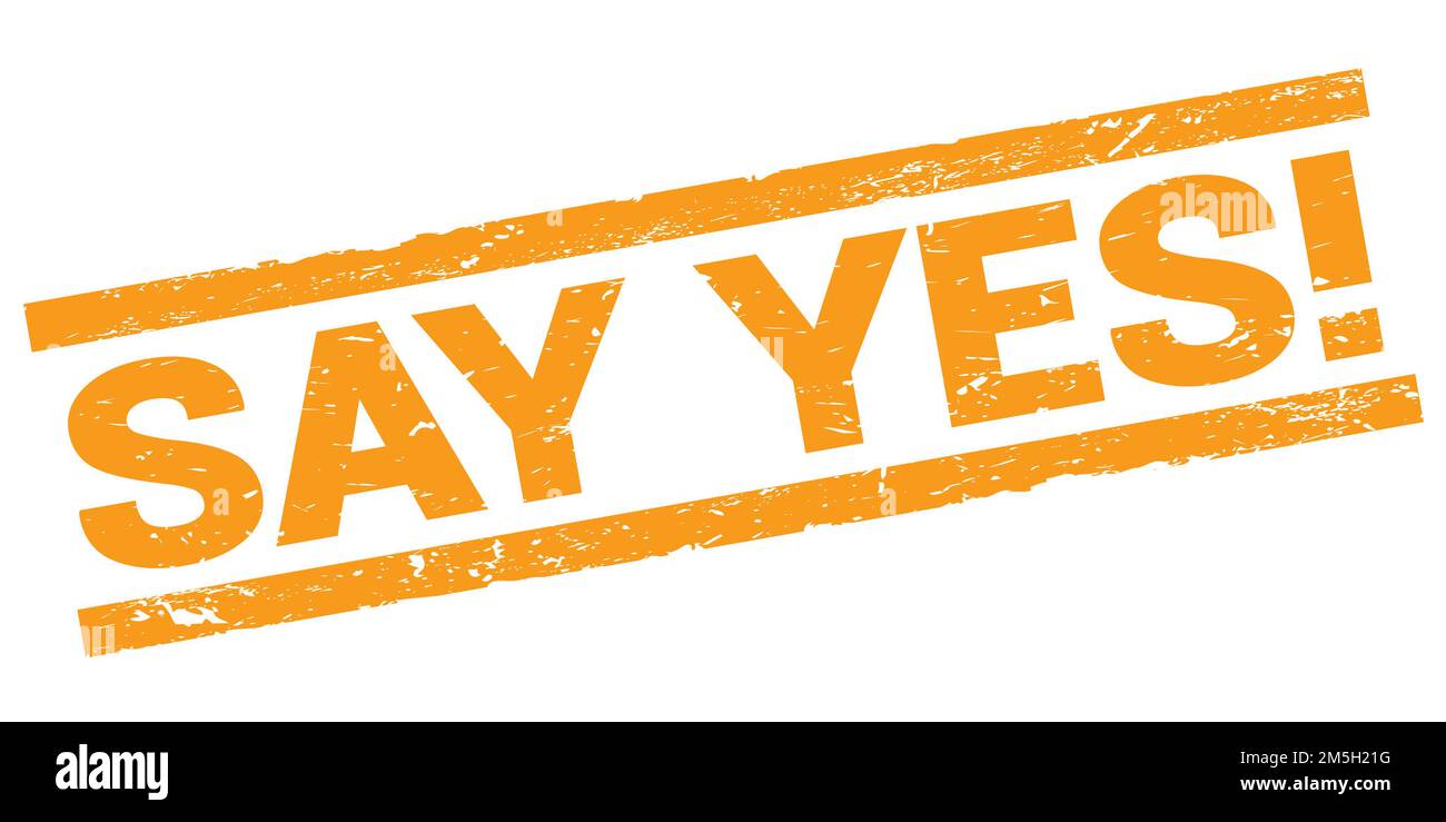 Say yes text hi-res stock photography and images - Alamy
