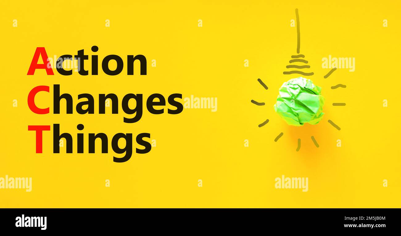 ACT action changes things symbol. Concept words ACT action changes ...