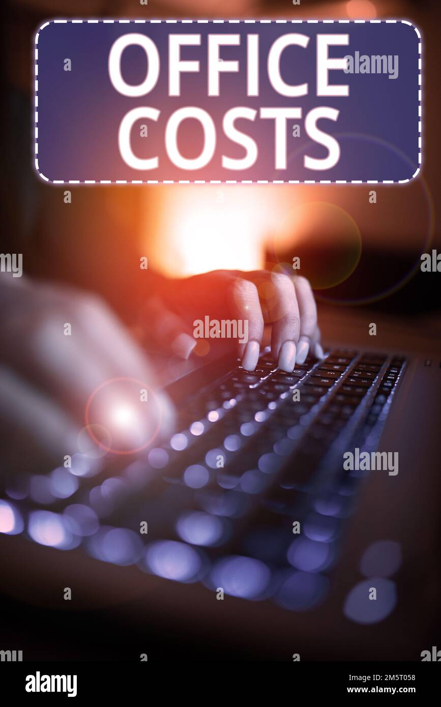 Text sign showing Office Costs. Word for amount of money paid to