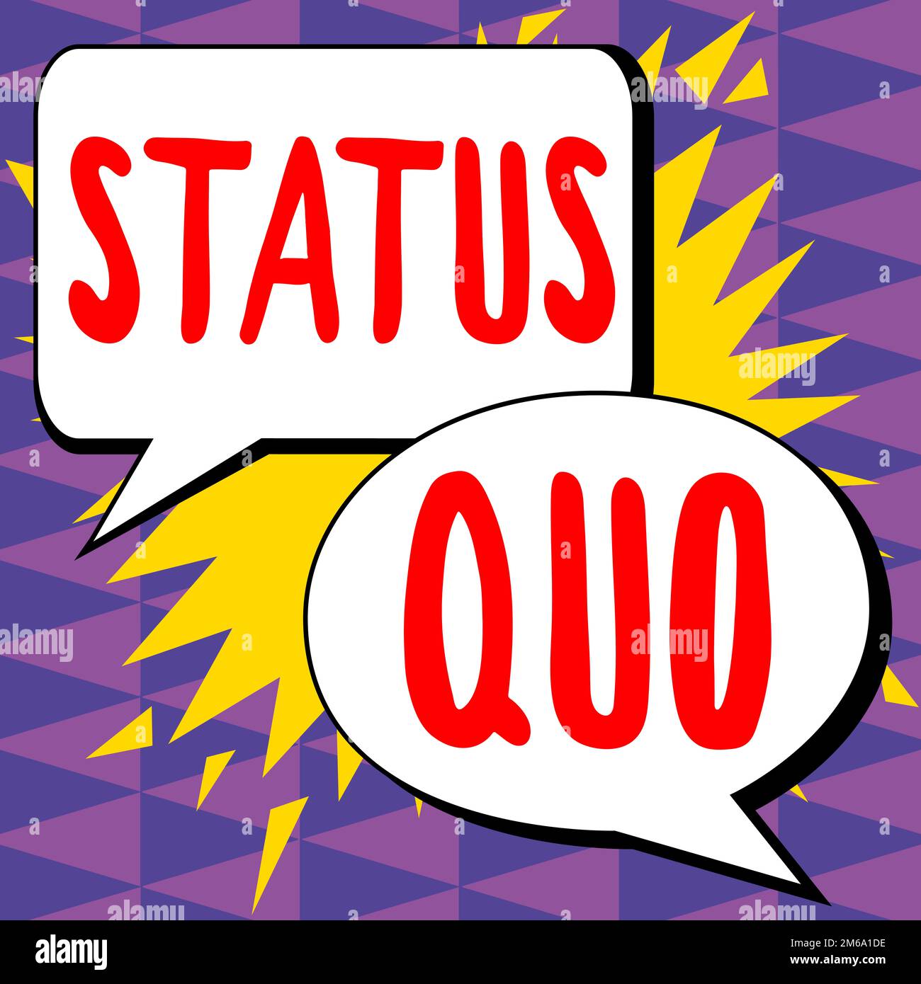 Text caption presenting Status Quo. Concept meaning existing state of