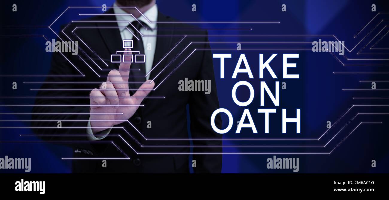 Hand writing sign Take On Oath. Business idea A solemn appeal to a