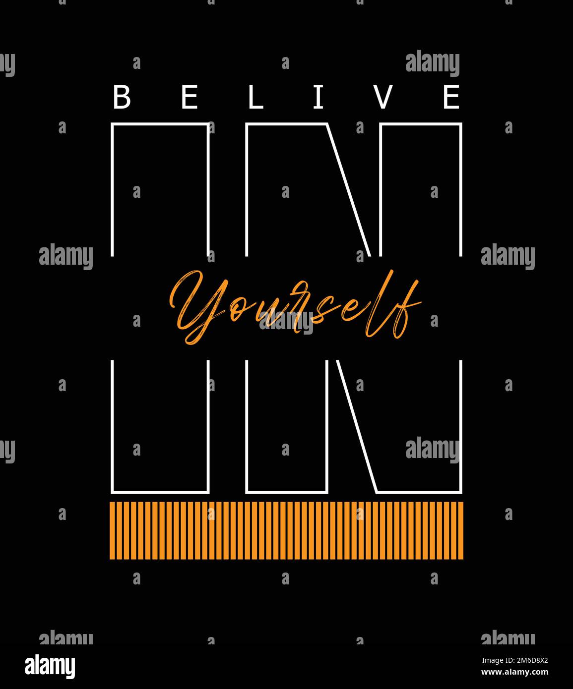 T-Shirt Vector Design For Print With Slogan - Believe In Yourself Stock Vector