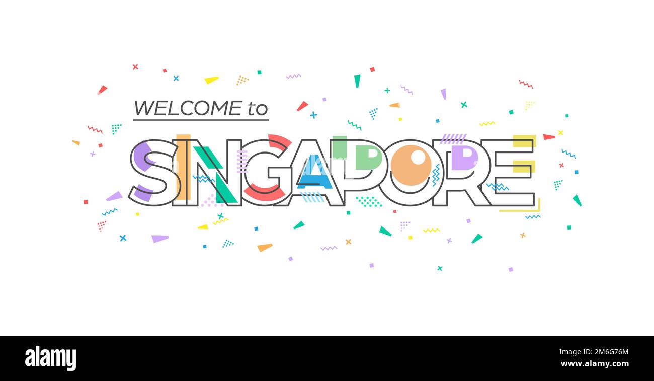 Welcome to Singapore. Vector lettering for greetings, postcards