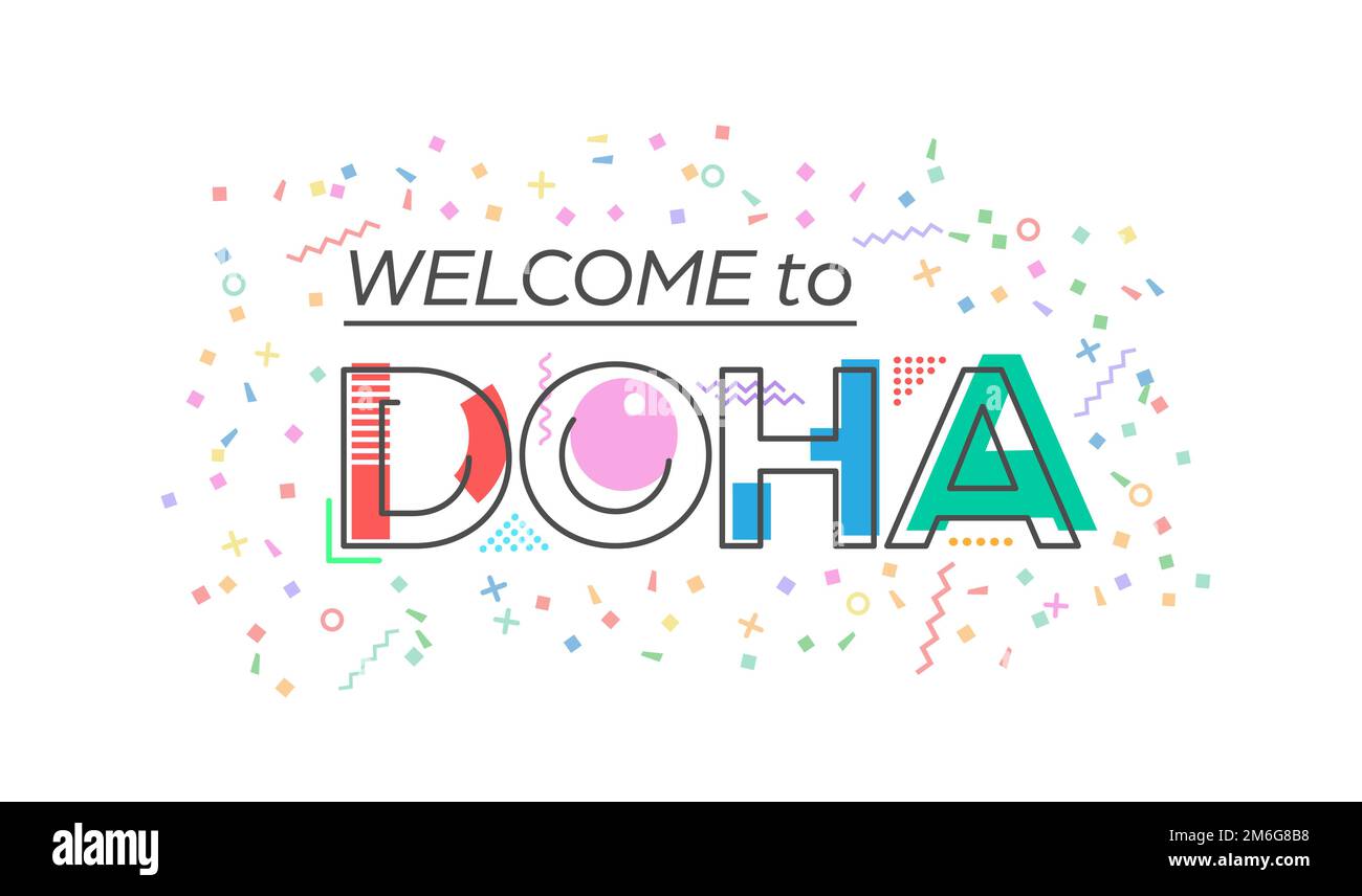 Welcome to Doha. Vector lettering for greetings, postcards, posters, posters and banners. Flat design Stock Vector
