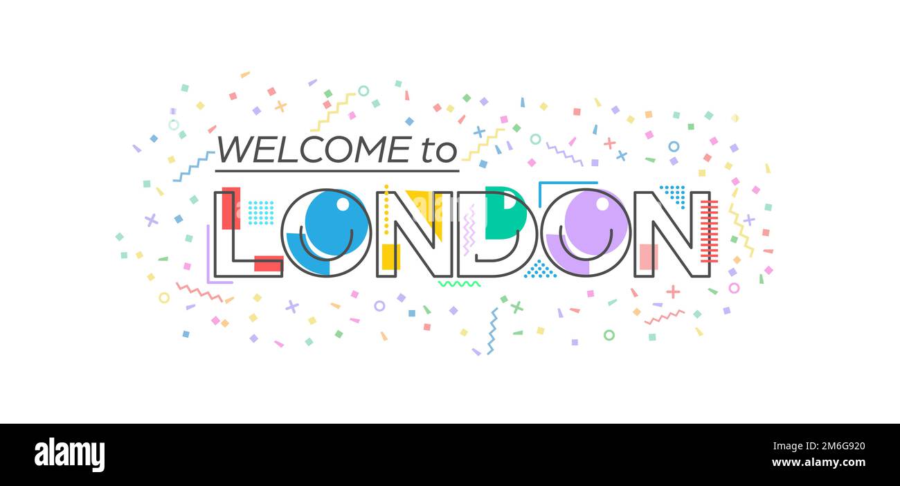 Welcome to London. Vector lettering for greetings, postcards, posters, posters and banners. Flat design Stock Vector