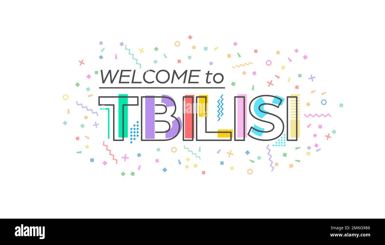 Welcome to Tbilisi. Vector lettering for greetings, postcards, posters, posters and banners. Flat design Stock Vector