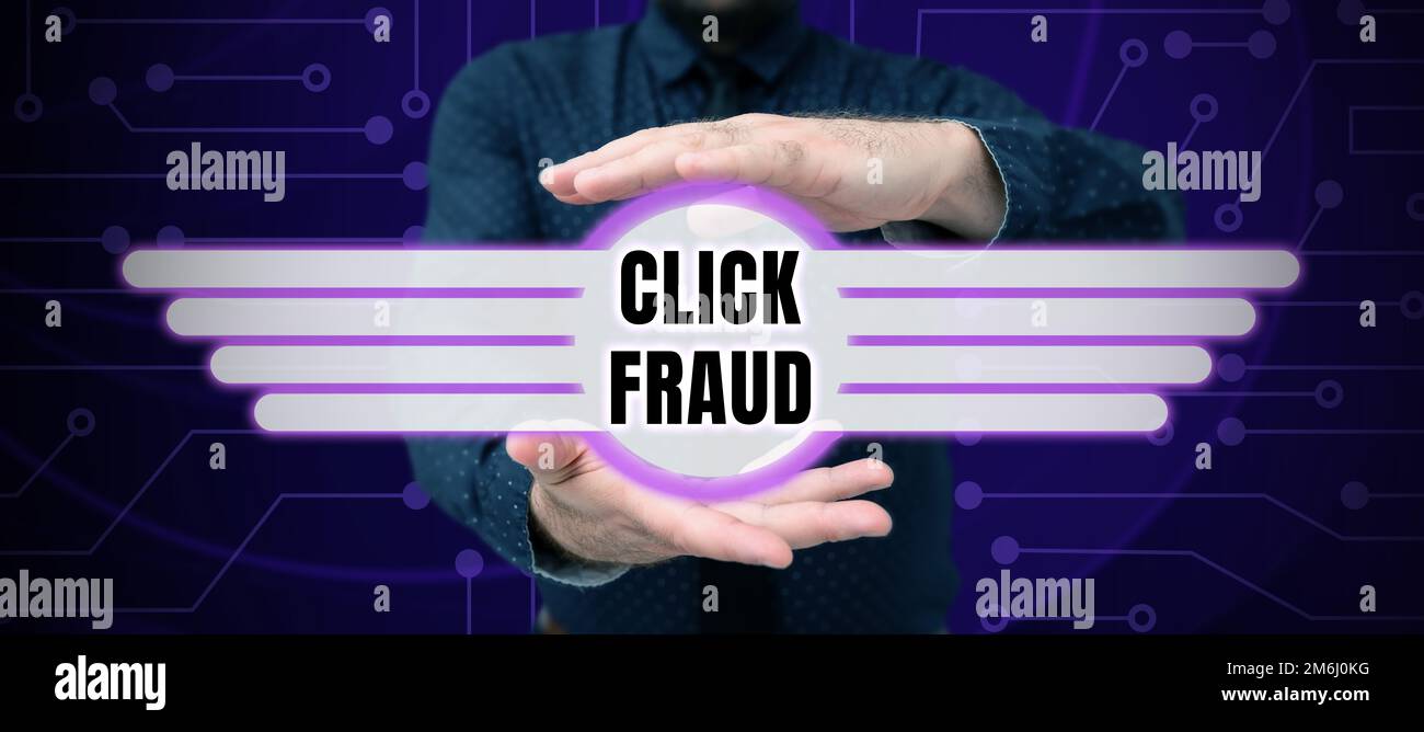 Text sign showing Click Fraud. Business showcase practice of repeatedly clicking on advertisement hosted website Stock Photo