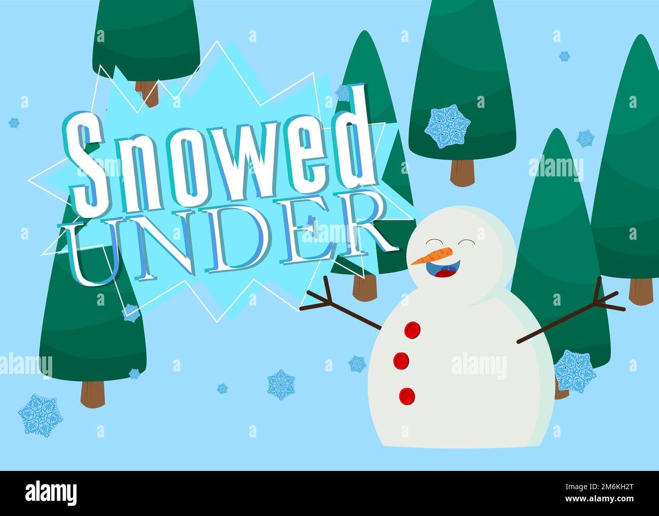 Snowman wearing hat and scarf with Snowed Under text. Card, Winter event poster, banner. Stock Vector