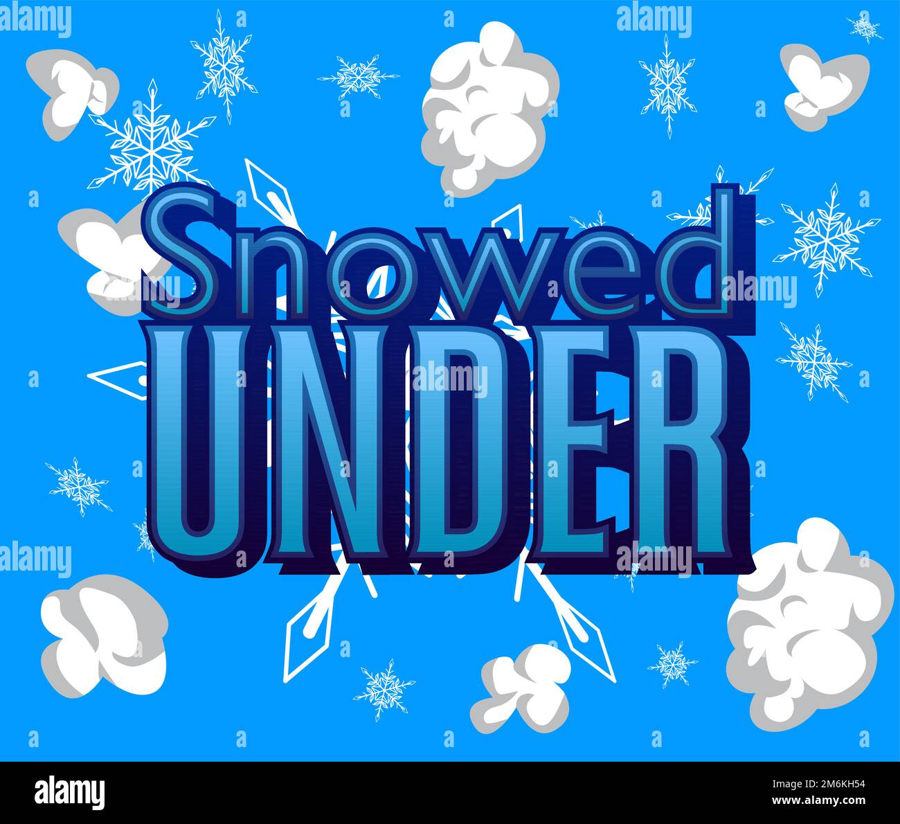 Snowflake background with Snowed Under text. Event poster, Winter, Snow banner. Stock Vector
