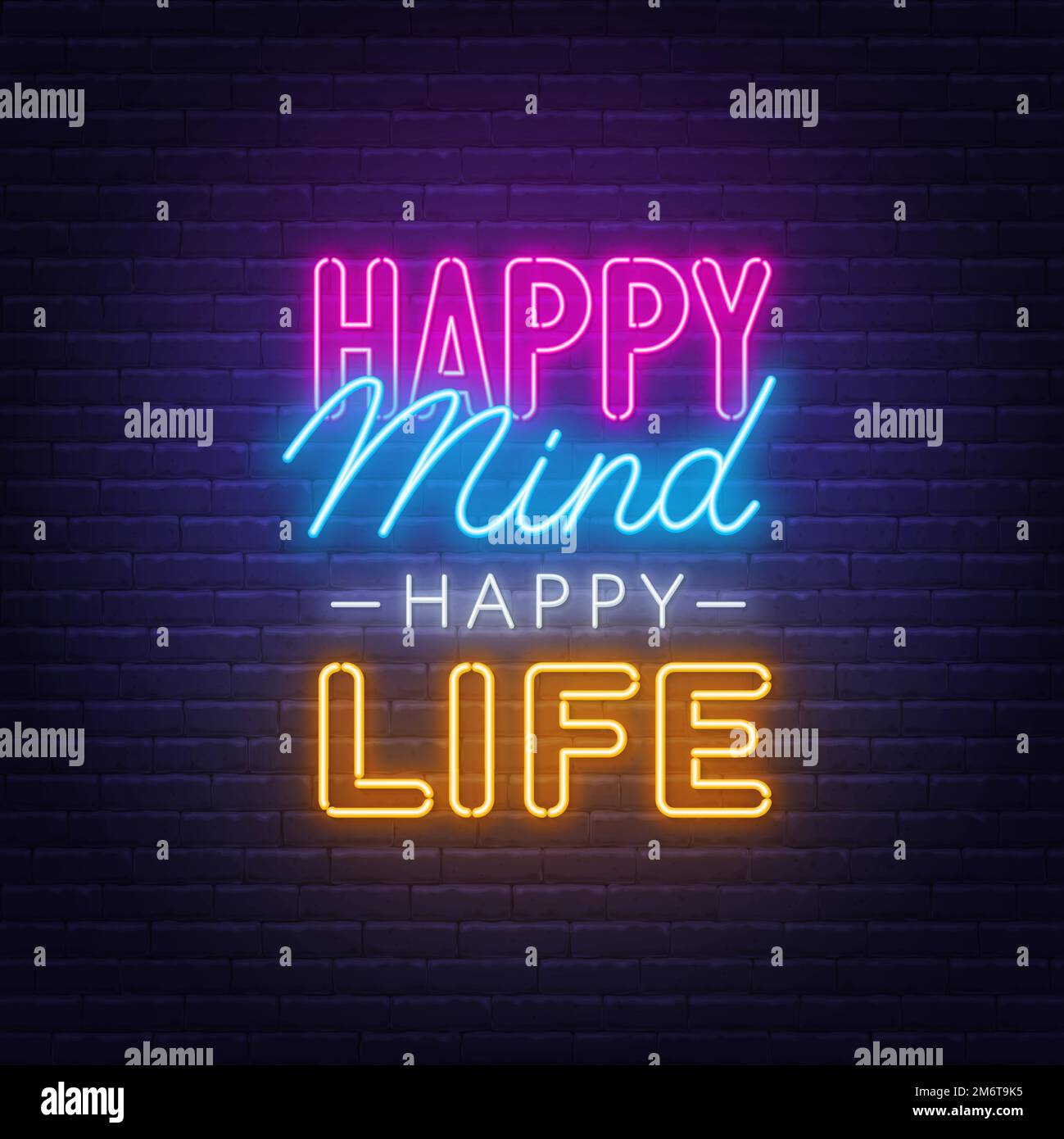 Happy Mind Happy Life neon quote on brick wall background
