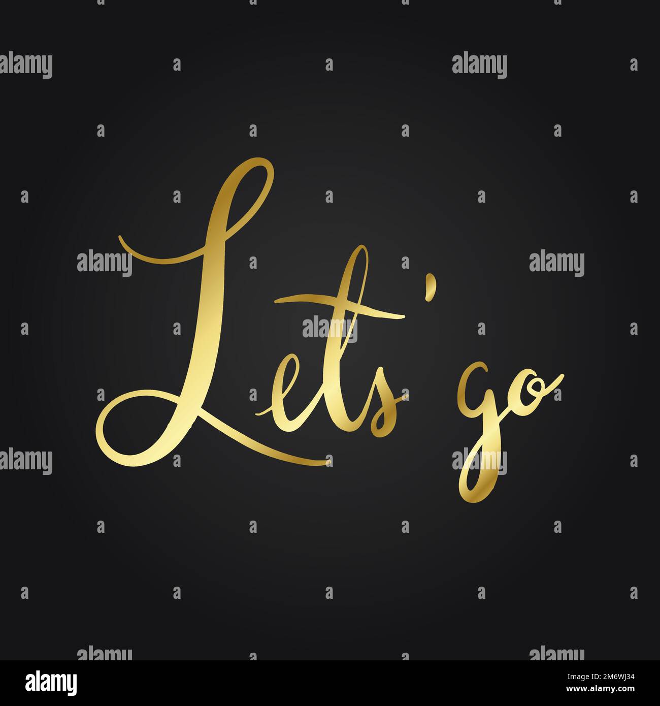 Let's go typography style vector Stock Vector