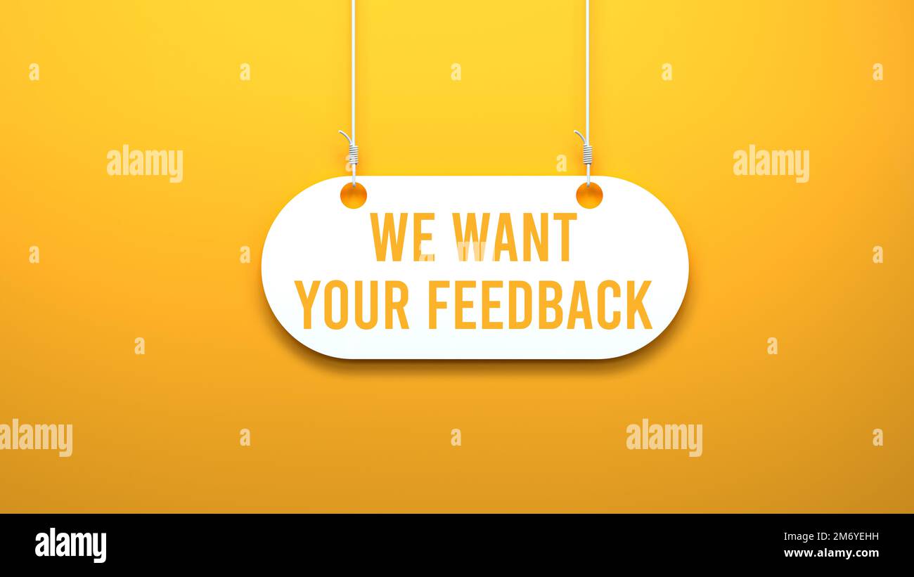 we want your feedback Stock Photo - Alamy