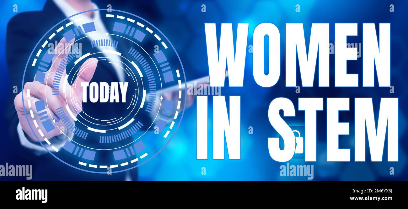 Text sign showing Women In Stem. Concept meaning Science Technology Engineering Mathematics