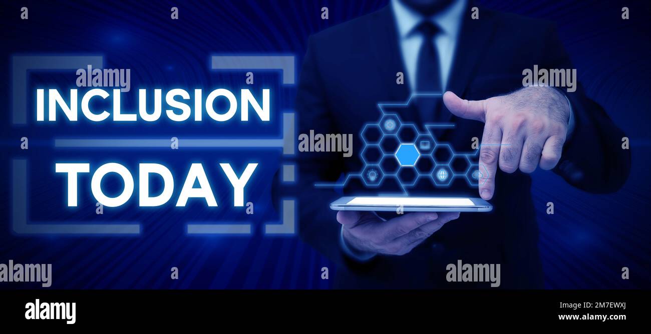 Sign displaying Inclusion. Internet Concept action state including of ...