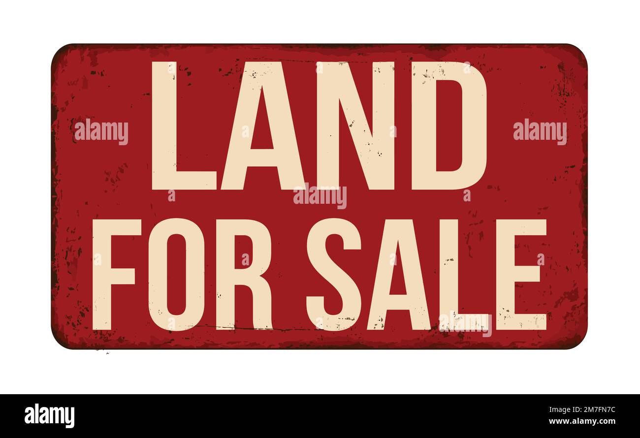 Land for sale vintage rusty metal sign on a white background, vector
