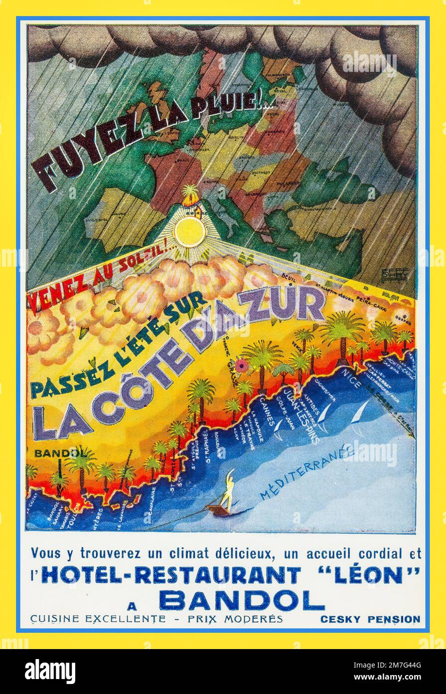 Vintage 1930s French Hotel Poster Advertisement promoting weather in LA COTE D'AZUR away from the more northerly France with rain Hotel-Restaurant LEON a BANDOL South Of France Stock Photo