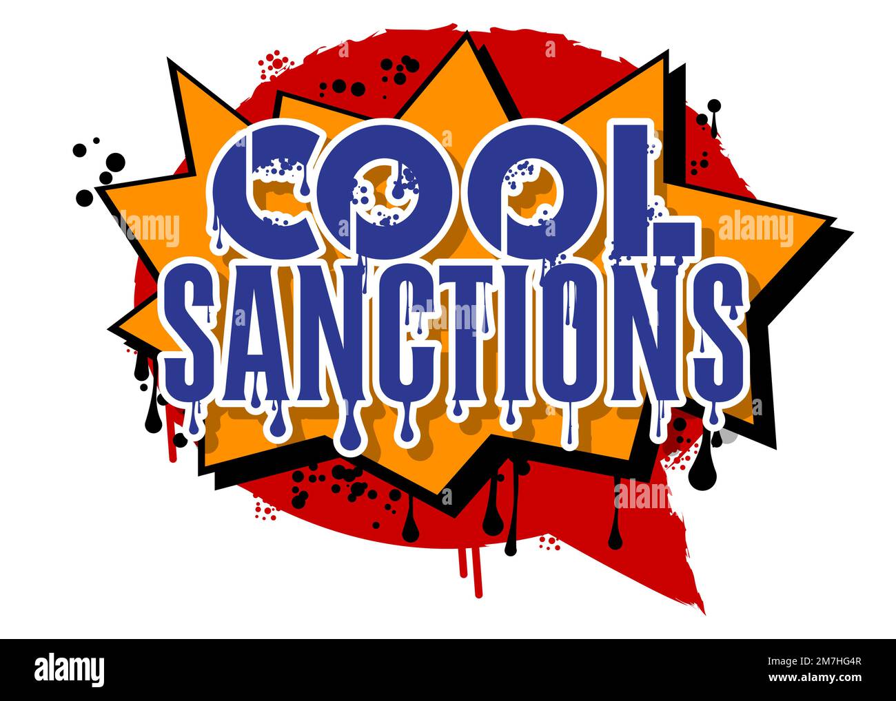 Cool Sanctions. Graffiti tag. Abstract modern street art decoration performed in urban painting style. Stock Vector