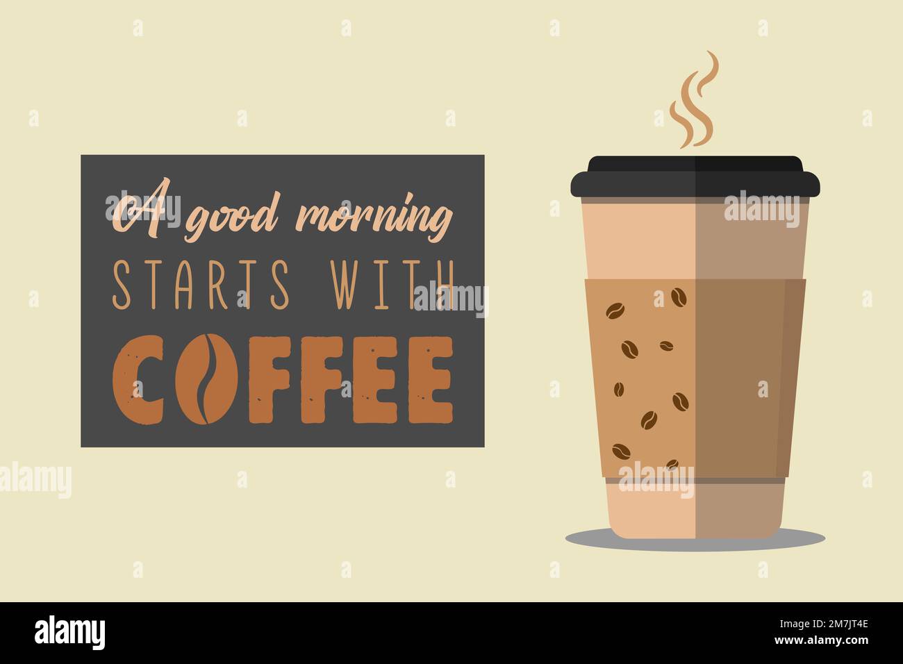 Good Morning. Start with coffee. Hand written lettering quote. Black