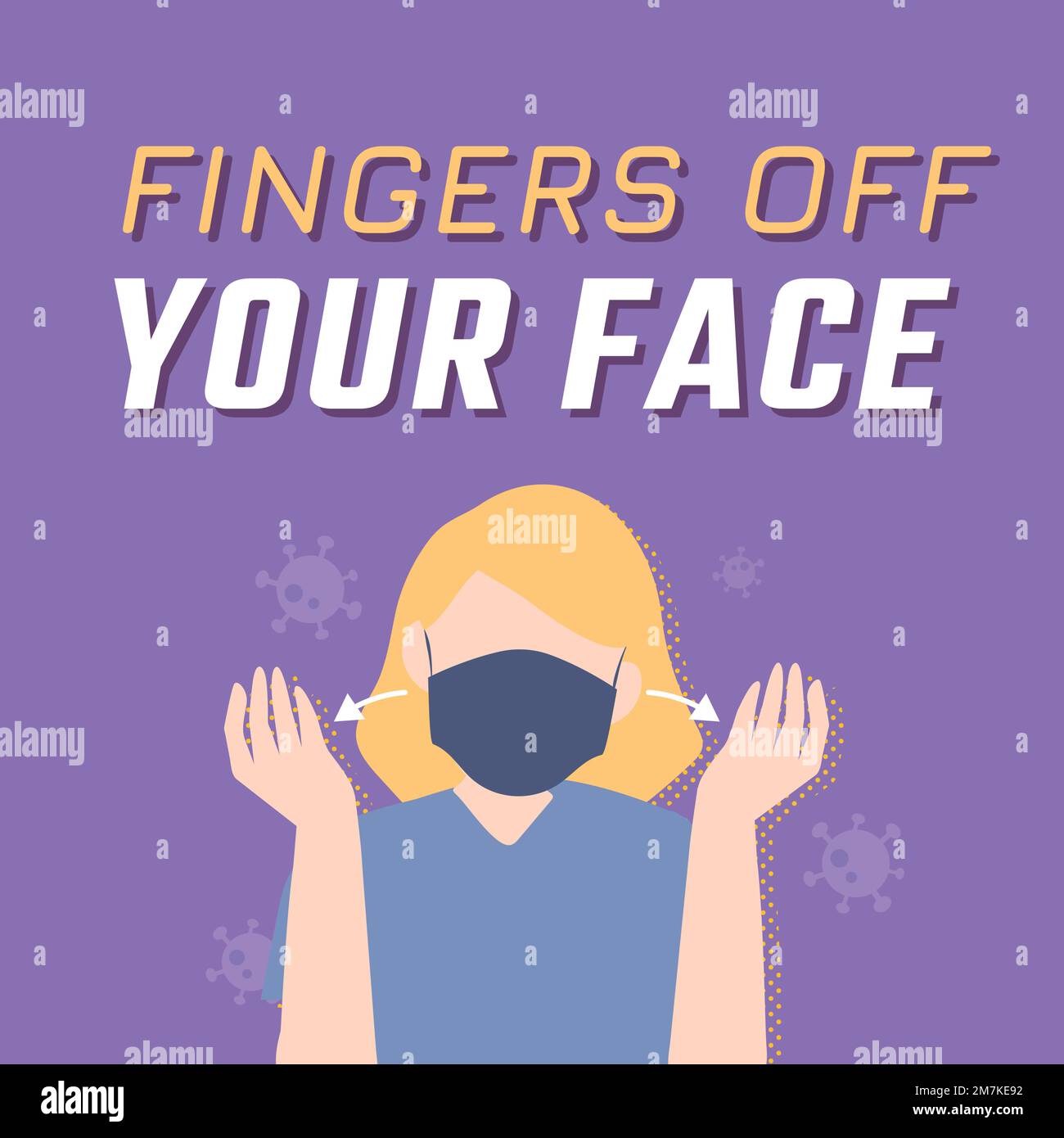 Fingers off your face prevent virus spread social post vector Stock